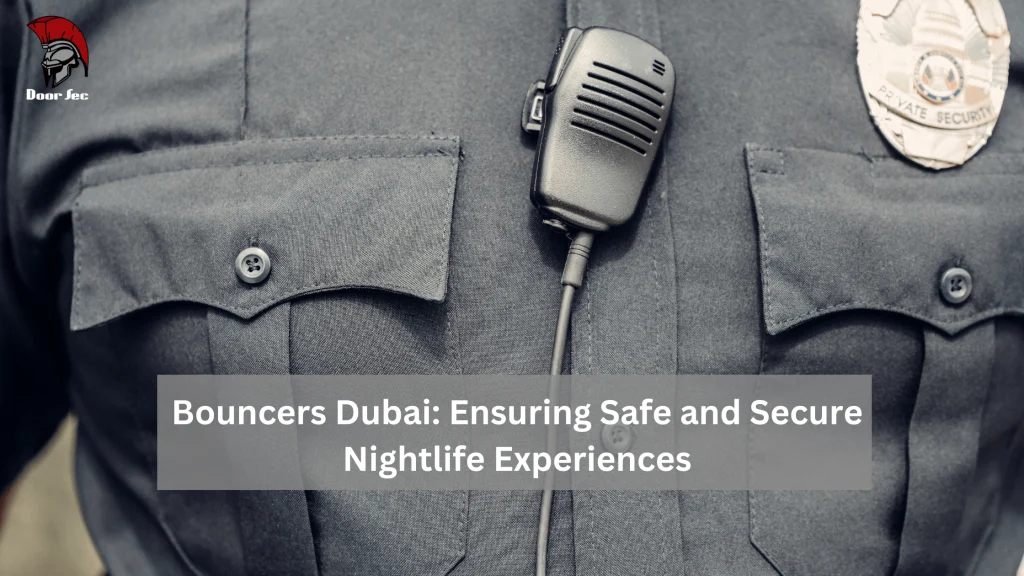 Bouncers Dubai